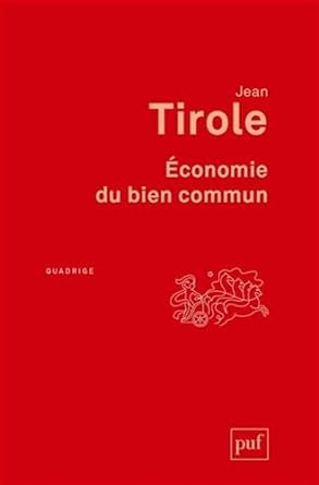 ÉCONOMIE DU BIEN COMMUN Éditions PUF, 2016, 550 pages