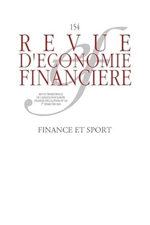 Wladimir ANDREFF et Luc ARRONDEL (dir),  Finance et sport, Revue d’économie financière N°154, 2024