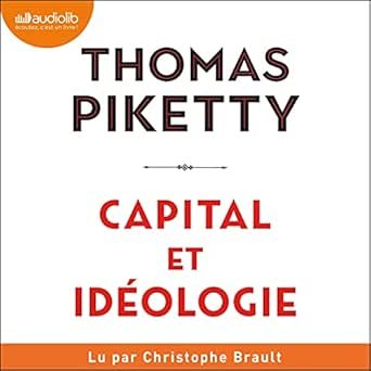 CAPITAL ET IDEOLOGIE,  Editions du  Seuil, 2019, 1024 pages