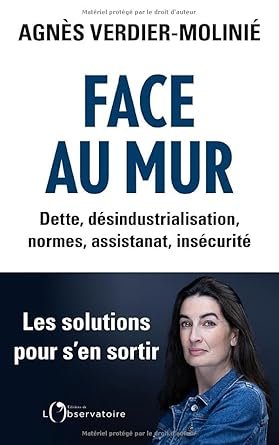 Agnès VERDIER-MOLINIE, Face au Mur, Editions de l’Observatoire, 193 pages, 2025