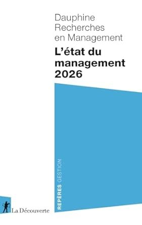 L’état du management 2026, Dauphine Recherches en Management, La découverte, Repères, Série Gestion, 128 pages